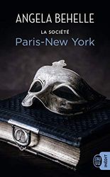 La société, 10 : Paris-New York