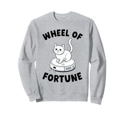 Wheel Of Fortune Cat On Robot Vacuum Cleaner Cat Sweatshirt
