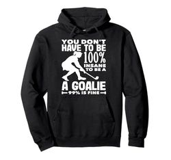 Portiere di hockey su prato 100% folle 99% fine Felpa con Cappuccio