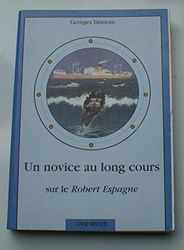 Un Novice au Long Cours Sur Le Robert Espagne