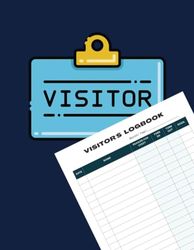 Visitor Logbook For Business: Sign In & Out for Business, Reception areas, Office Entrances, or Other Points of Access