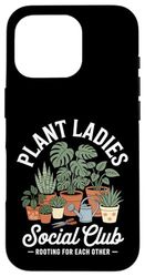 Plant Ladies Social Club Gardening Case for iPhone 16 Pro