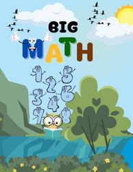 BIG MATH ACTIVITY and WORKBOOK for KIDS - Coloring 75 pages: Math Activity and Coloring book for kids