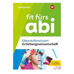 Fit fürs Abi. Oberstufenwissen Erziehungswissenschaft