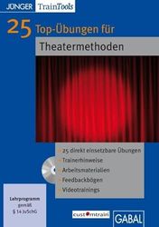 25 Top-Übungen für Theatermethoden [import allemand]