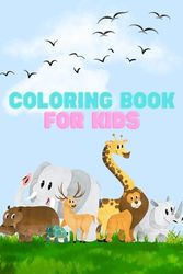 Coloring book for kids - animal coloring book: Animal coloring book for kids