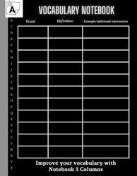 Vocabulary Notebook: 8.5 x 11 Notebook 3 Columns Large , A-Z Alphabetical , Vocabulary Journal.