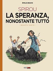 La speranza nonostante tutto. Spirou (Vol. 4)