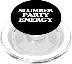 Slumber Party Energy - Novedad sarcástica divertida PopSockets PopGrip para MagSafe
