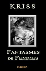 FANTASMES DE FEMMES