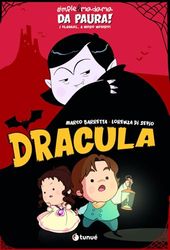 Dracula. Simple&Madama. Da paura! I classici... a modo nostro