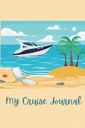 Kids' Cruise Travel Journal: 6" X 9", 100 pages, wide ruled notebook sheets and activity book for children and pre-teens. Perfect for vacation memories and countdown, trip planning and documenting.