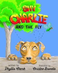 Shy Charlie and the Fly