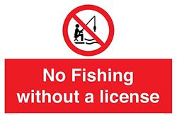 No Fishing without a license Sign - 600x400mm - A2L