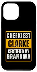 Carcasa para iPhone 12 Pro Max Cheekiest Clarke Certified by Grandma Family Funny