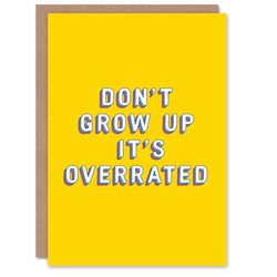 Artery8 Birthday Card Don't Grow Up It's Overrated For Child Kids Teen Greeting Card Fun Funny Humour Joke