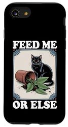 Feed Me Or Else Plante pour Chat Chaton Plantes Amoureux des chats Coque pour iPhone SE (2020) / 7 / 8