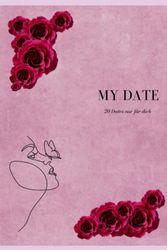 My Date: 20 Dates nur für Dich!