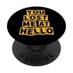 Me Perdiste En Hola Divertido Introvertido Sarcasmo Humor Adulto PopSockets PopGrip Adhesivo