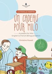 Un cadeau pour Milo (A present for Milo) English - French Bilingual