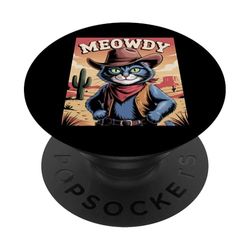 Meowdy Cowboy Funny Cat Western Funny Kitten Cartoon PopSockets Adhesive PopGrip