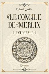 Le Concile de Merlin - Intégrale Volume 2