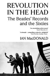 Revolution in the Head : The Beatles Records and the Sixties