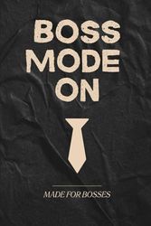 BOSS MODE ON: Achieve More in 90 Days: BOSS MODE ON: Achieve More in 90 Days – Daily Productivity Planner, Goal Tracker & Habit Builder for Success