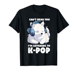 No puedo oírte, estoy escuchando mercancía de K-pop Arctic Fox Camiseta