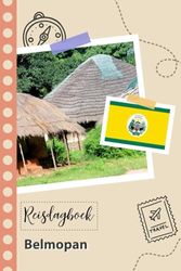 Reisdagboek - Belmopan: Een leuke reisplanner om uw reis naar Belize vast te leggen voor koppels, mannen en vrouwen met prompts en controlelijst.