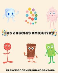 LOS CHUCHIS AMIGUITOS