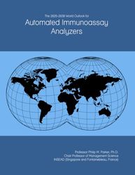 The 2025-2030 World Outlook for Automated Immunoassay Analyzers