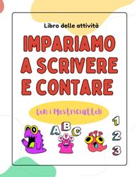 Impariamo A Tracciare Lettere Numeri e Forme | Libro Prescolare delle Attività +3 anni: Per Prelettura, Prescrittura, Coordinamento Motorio con Disegni da Colorare