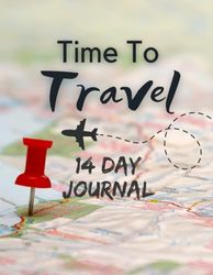 Travel Journal: 14 Days