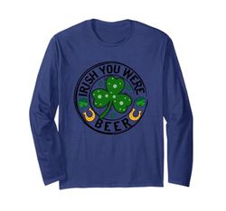 Irish You Were Beer Clover Shamrock Humor Maglia a Manica