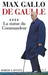 De Gaulle, tome 4 : La statue du commandeur