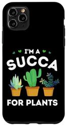 Coque pour iPhone 11 Pro Max Je suis une succa pour les plantes - Amant drôle de cactus