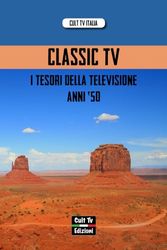 Classic Tv: I tesori della televisione anni '50