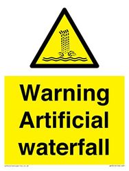 Warning Artificial waterfall Sign - 150x200mm - A5P