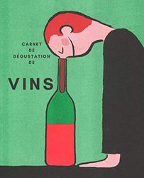 Carnet de Dégustation de Vins: Un livre pour les amoureux du vin de +de 100 fiches de dégustation de vin à remplir.