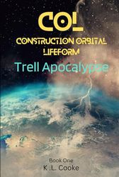 Construction Orbital Lifeform: Trell Apocalypse