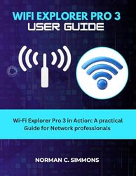 WIFI EXPLORER PRO 3 USER GUIDE