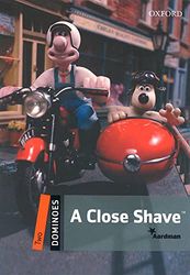 A close shave. Dominoes. Livello 2. Con audio pack