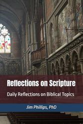 Reflections on Scripture: Daily Reflections on Biblical Topics