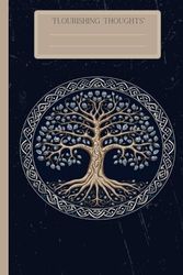 Journal Writing Notebook: Flourishing Thoughts: Tree of Life | Notebook Journal