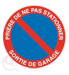 AUA SIGNALETIQUE - Panneau prière de ne Pas stationner Sortie de Garage - Ø 130 mm, Vinyl adhésif