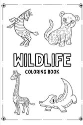 Wild wonders: Colouring book