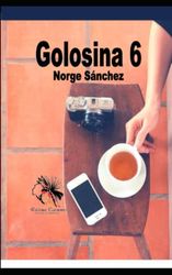 Golosina 6