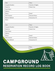 Campground Reservation Record Log Book: Camping Reservation Book | Campground Reservations Tracking Log |110 Pages