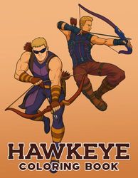 Hawkeye Coloring Book: Epic Action Scenes and Cool Hero Moments to Color for Teens and Adults